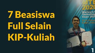 7 Beasiswa Full Sampai Lulus Kuliah [upl. by Ettennod]