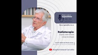 Radioterapia o que é como funciona e novas tecnologias [upl. by Nileuqay]