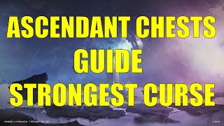 Destiny 2  Ascendant Chests Guide and Location This Week  Curse Strongest [upl. by Tnomal291]