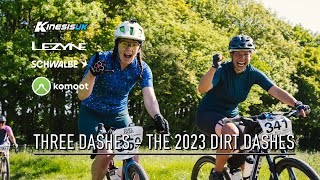 Three Dashes  The 2023 Dirt Dash Film [upl. by Gargan]