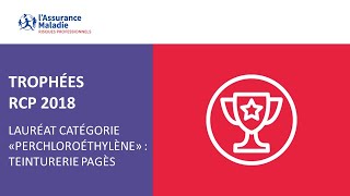 Trophées RCP 2018 Lauréat catégorie « perchloroéthylène »  Teinturerie Pagès [upl. by Omsare]