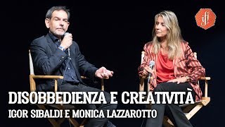 IF Talk quotDisobbedienza e Creativitàquot con Igor Sibaldi e Monica Lazzarotto [upl. by Elocal]