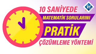 10 Saniyede Matematik Çözümleme Sorusu Pratik Yöntemi [upl. by Witha]