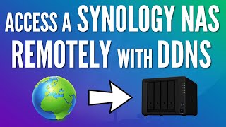 How to Access a Synology NAS Remotely with DDNS Tutorial [upl. by Fiden]