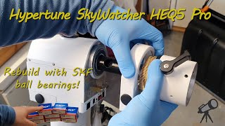 SkyWatcher HEQ5 Pro hypertune  Complete rebuild with SKF ball bearings [upl. by Cadman]