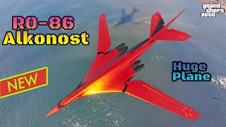 RO86 Alkonost Review amp Best Customization  GTA Online  BIGGEST PLANE Worth Buying NEW DLC [upl. by Ainslie]