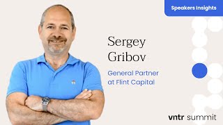 VNTR Investor Summit 2024 Sergey Gribov General Partner at Flint Capital [upl. by Roti]