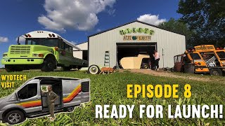 EP8 Ready For LAUNCH Mikey’s Acre of Earth WyoTech Visit [upl. by Coward754]