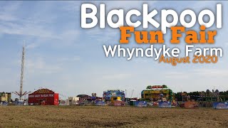 Blackpool Fun Fair  Whyndyke Farm  August 2020 [upl. by Jeniffer]