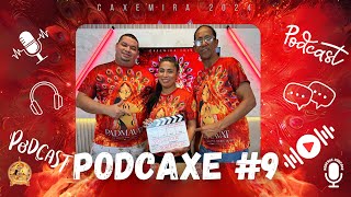 PODCAXE 09 [upl. by Hayotal]