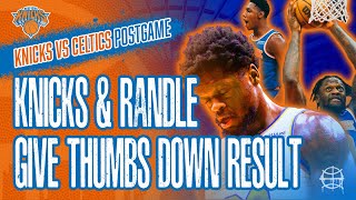 KNICKS amp RANDLE Give THUMBS DOWN Result vs Celtics  New York vs Boston Postgame Recap [upl. by Erek]