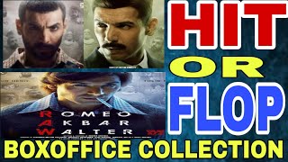 Romeo Akbar Walter Movie Hit Or Flop  Lifetime Collection Prediction  Johna Abraham [upl. by Nade]