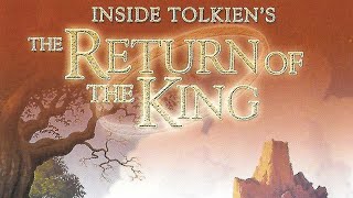 Inside Tolkiens The Return of the King Documentary [upl. by Ligriv]