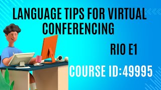 49995 tcs course answers RIO E1 Language Tips for virtual conferencing [upl. by Phionna]