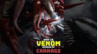 WHY IS VENOM AFRAID OF CARNAGE⁉️ [upl. by Erving]