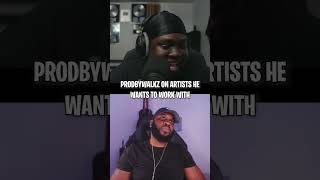 PRODBYWALKZ speaks on artists he wants to work with [upl. by Hermes]