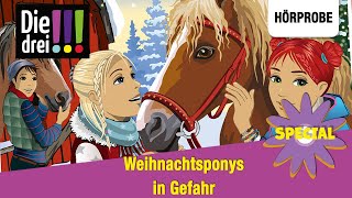 Die drei   Adventskalender Weihnachtsponys in Gefahr  Hörprobe zum Hörspiel [upl. by Khichabia866]