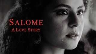 Salome A Love Story I Official Trailer I Based on Oscar Wilde’s Play Salome [upl. by Jaclyn]