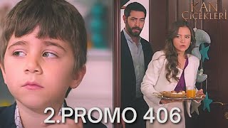 Kan Çiçekleri 406 Bölüm Promo 2  Çinar soube a verdade kançiçekleri [upl. by Plato]