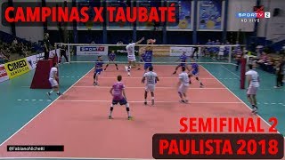 Campinas x Taubaté  Semifinal JOGO 2  Paulista de Vôlei Masculino 2018 [upl. by Yduj]