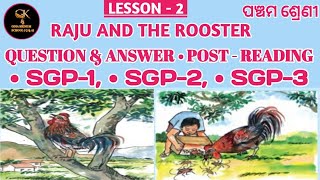 Raju And The Rooster 🐓 Class 5 English Lesson 2 Question Answer Post Reading ODIA MEDIUM SCHOOL [upl. by Yrekcaz]