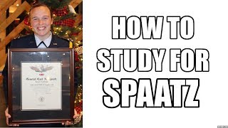 How to Study for Spaatz [upl. by Gnourt777]