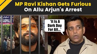 Allu Arjun Arrest Update Ravi Kishan Reacts To Allu Arjuns Arrest Says Its A Dark Day For [upl. by Chevalier]