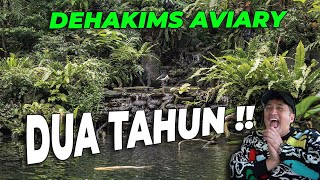 MERINDIIING DEHAKIMS AVIARY UDAH DUA TAHUN PENUH PERJUANGAN [upl. by Gothart]