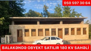 1108 Balakəndə obyekt satılır 180 kv sahəli Qiyməti 62 000 azn endirilmişdir [upl. by Melisenda270]