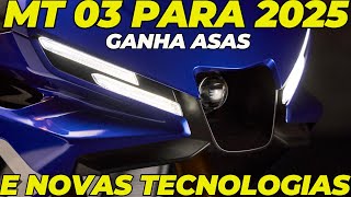 MT 03 GANHA ASAS E NOVAS TECNOLIGAS EM 2025 [upl. by Lette982]