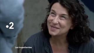 Les impatientes  Série Bande Annonce France 2 [upl. by Laurentia]