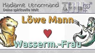 Löwe Mann amp Wassermann Frau Liebe und Partnerschaft [upl. by Nitsirc817]