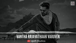 Vantha Rajavathaan Varuven  BGM Score  Hip Hop Tamizha  Uplift Studio  Tamil Whatsapp Status [upl. by Eiraminot]