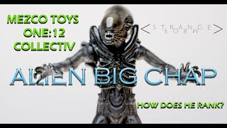 MEZCO TOYS ONE12 COLLECTIVE ALIEN BIG CHAP Unboxing and review [upl. by Suilenroc634]