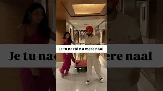 JE tu Nachi nA MERE naal newvideo song [upl. by Nesmat]