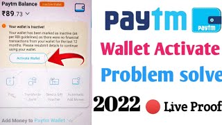 Paytm Active Wallet Problem  how to activate paytm wallet problem slow  wallet active in Paytm [upl. by Iilek254]