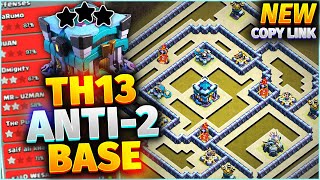 TH13 Anti2 Star War Base  Best Base Design for Town Hall 13  Clash of Clans [upl. by Naimad]