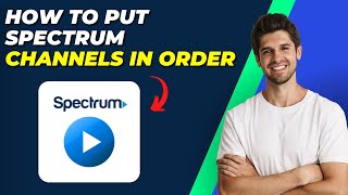 How To Put Spectrum Channels In Order  Customize Your Channel Lineup [upl. by Swithbert]