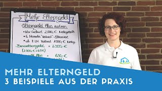 ▶ Mehr Elterngeld erhalten 3 Beispiele aus der Praxis [upl. by Brandtr]