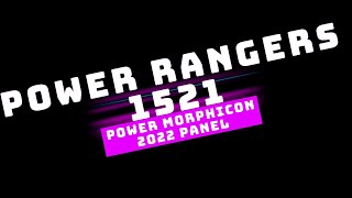 Power Morphicon Presents 1521 Panel [upl. by Tillo]