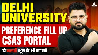 Delhi University CSAS Phase 2  How to fill Preferences 📃✅ Step By Step Process [upl. by Zerline]