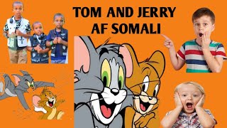 Tom and jerry af Somaali Jini jini af soomaali  Cartoon af soomaali ah [upl. by Allebram]