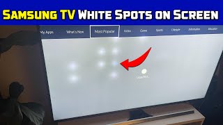 Samsung TV White Spots on Screen Easy Fix Guide [upl. by Eelydnarb651]