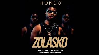 Zolasko  Hondo Officially Audio [upl. by Ycak]