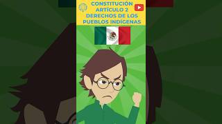 MÉXICO  CONSTITUCIÓN  ARTÍCULO 2  DERECHOS DE LOS PUEBLOS INDÍGENAS  V3 EstoEsLoQueSomos [upl. by Karub933]