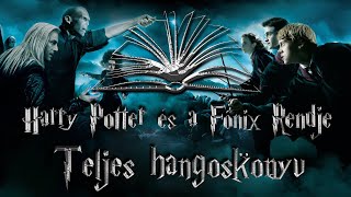 Harry Potter és a Főnix Rendje  Teljes hangoskönyv  1 rész [upl. by Holly-Anne733]