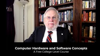 Computer Hardware and Software Concepts A free collegelevel course 0 [upl. by Nilved]