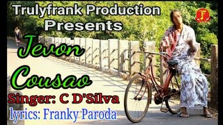 konkani songs Jevon Cousao By CD Silva lyrics Franky Paroda [upl. by Ultima]