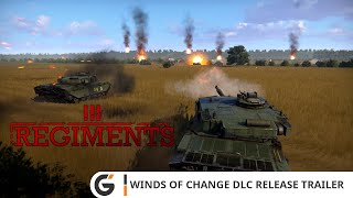 Regiments  Winds of Change DLC Release trailer [upl. by Venu]