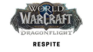 World of Warcraft Dragonflight  Questing Respite [upl. by Carlita]